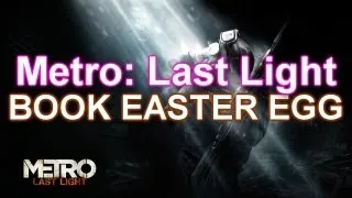 Metro Last Light - BOOK EASTER EGG