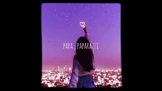 PAPARAZZI (Acoustic Version)