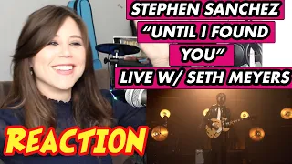 Stephen Sanchez "Until I Found You" Seth Meyers | REACTION