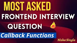 Frontend Interview Question | Callback Functions| Sync & Async Callbacks |  Interview Questions