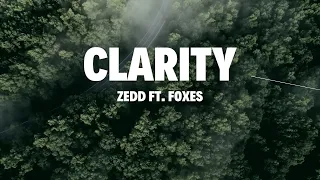 Zedd - Clarity ft. Foxes #Why are you my remedy? - lyrics video