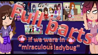 🐈🖤If we were in "Miraculous Ladybug"||full parts💖🐞