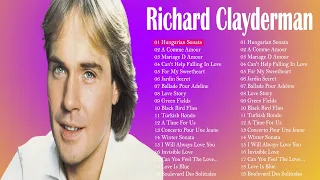 Best Songs Of Richard Clayderman - Richard Clayderman Greatest Hits Full Album 2022