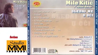 MIle Kitic i Juzni Vetar - Gordana (Audio 1991)
