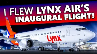 I Flew Lynx Air's INAUGURAL FLIGHT!