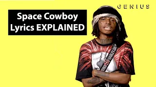 ZillaKami SPACE COWBOY - Lyrics Explained