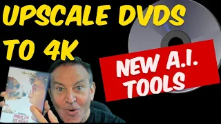 🔴Upscale DVDs to 4K  - Use A.I. tools to Upscale 720P to 4K