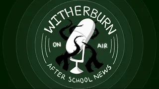 The Dance (Witherburn After School News Episode 18)