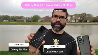 Camera Zoom Comparison. Who will win? Samsung Galaxy S21+ vs Samsung Galaxy Note 20 Ultra