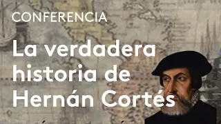 The true story of Hernán Cortés