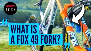 "What Is A Fox 49 Suspension Fork?" | #AskGMBNTech