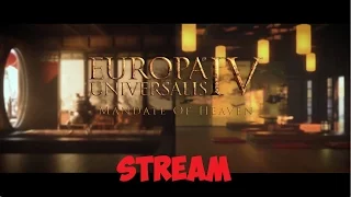 Europa Universalis 4. Mandate of Heaven.Обзор. Знакомство.