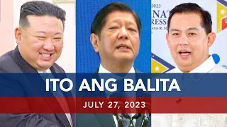 UNTV: Ito Ang Balita | July 27, 2023