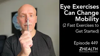 Eye Exercises Can Change Mobility (2 Fast Exercises to Get Started)