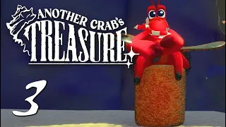 Another Crab's Treasure 🦀 Let's Play - Part 3 - Close Your Eyes, Sense the Umami!