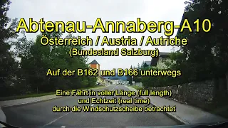 Abtenau – Annaberg – A10-Tauernautobahn / Österreich (Salzburg) – Full length & Real time
