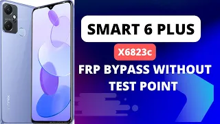 infinix smart 6 plus (x6823c) frp bypass brom lock without testpoint