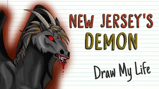 THE JERSEY DEVIL | Draw My Life