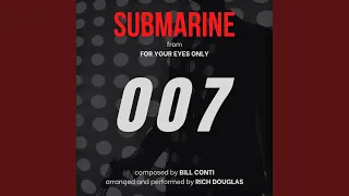 Submarine (from For Your Eyes Only)