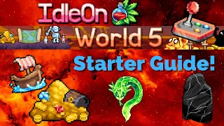 IdleOn | World 5 Starter Guide !