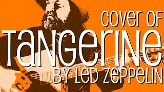 Cover of 'Tangerine' by Led Zeppelin.