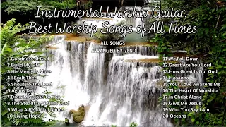 Best Instrumental Worship Guitar. Best Worship Songs of All Times arranged by Zeno #music #guitar