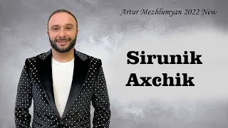 Артур Межлумян - Sirunik Axchik
