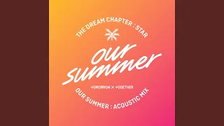 Our Summer (Acoustic Mix)