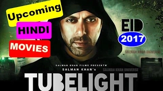 Upcoming Bollywood Movies  2017, Salman Khan, Akshay Kumar, Aamir Khan