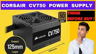 Corsair CV750 PSU SMPS | CV750 Power Supply Unit | 750 Watts Power Supply PSU | Real FACT & Unboxing