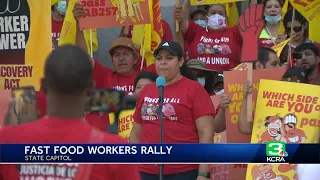 Fast Food workers rally outside California Capitol for action on bill