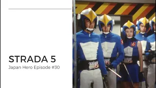 Dengeki!! Strada 5 | A look back at a pre-Super Sentai-era task force tokusatsu TV series.