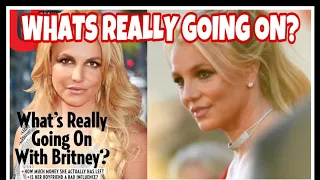 Britney Spears SHOCKING INSIDER TRUTH REVEALED? (Broke , Boyfriend , Drama)
