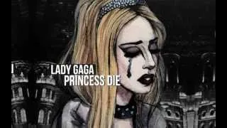 Lady Gaga - Princess Die  (cover)