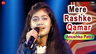 Mere Rashke Qamar By- Anushka Patra || Baadshaho Movi Song