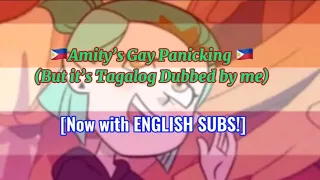 [REUPLOAD] 🇵🇭 Amity’s Gay Panicking but it’s Tagalog/Filipino Dubbed 🇵🇭