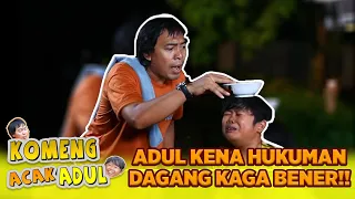 DAGANG KAGA BENER😒😒 ADUL DAPAT HUKUMAN DARI KOMENG😂😂 | KOMENG ACAK ADUL