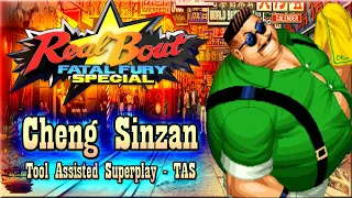 【TAS】REAL BOUT FATAL FURY SPECIAL - CHENG SINZAN