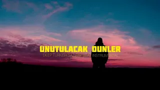 Unutulacak Dünler fon müziği 2020