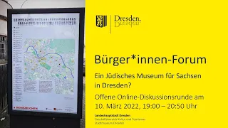Bürger*innen-Forum: Ein Jüdisches Museum für Sachsen in Dresden?