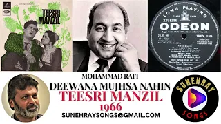 DEEWANA MUJHSA NAHIN | MOHAMMAD RAFI , ASHA BHOSLE | TEESRI MANZIL - 1966