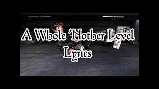 Whole 'Nother Level - Gavin Magnus | Official Lyric Video