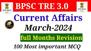 CURRENT AFFAIRS MARCH-2024 | FULL MONTH REVISION | MARCH MONTH WISE CURRENT AFFAIRS 2024