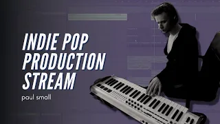 Making Indie Pop in Ableton Live | Twitch Stream Highlights