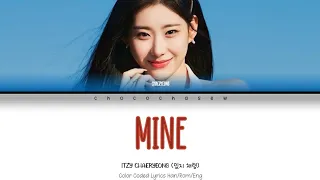 ITZY CHAERYEONG (있지 채령) "Mine" Lyrics | Han/Rom/Eng