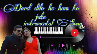 Dard dilo ke kam ho jate - Instrumental full song Use Your...🎧