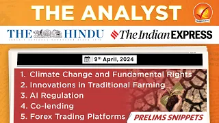 The Analyst 9th April 2024 Current Affairs Today | Vajiram and Ravi Daily Newspaper Analysis