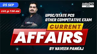 5th September Current Affairs 2022 | UPSC Current Affairs 2022 | Current Affairs By Naveen Pankaj