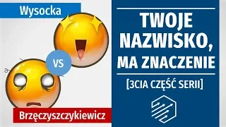 Twoje nazwisko - jak wpływa na Twoje życie? [zaskakujące badania]