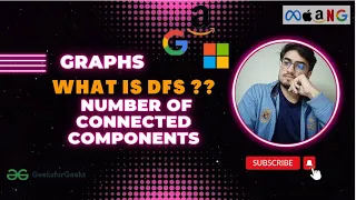 What is DFS ?? | Number of Connected Components | Graphs | Amazon 🔥